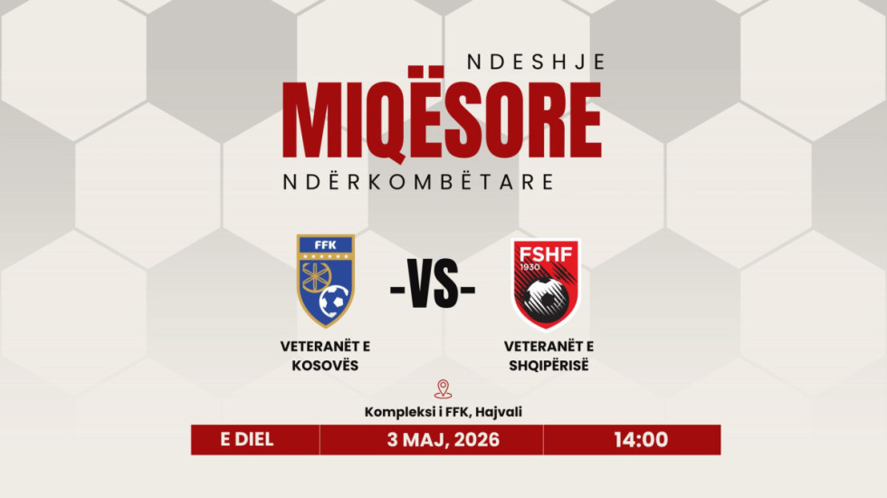 10 vite në UEFA, veteranët e Shqipërisë dhe Kosovës luajnë të dielën vllazëroren speciale